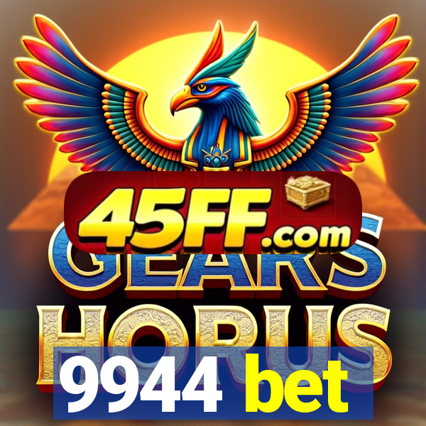 9944 bet